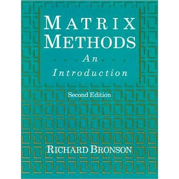 Pre-Owned Matrix Methods: An Introduction (Hardcover) 012135251X 9780121352516