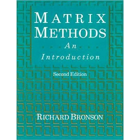Pre-Owned Matrix Methods: An Introduction (Hardcover) 012135251X 9780121352516