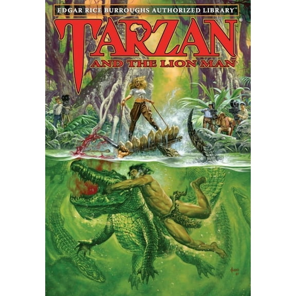 Tarzan Tarzan and the Lion Man: Edgar Rice Burroughs Authorized Library, Book 17, (Hardcover)