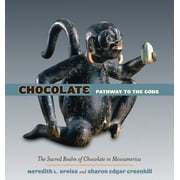 Chocolate : Pathway to the Gods (Mixed media product)