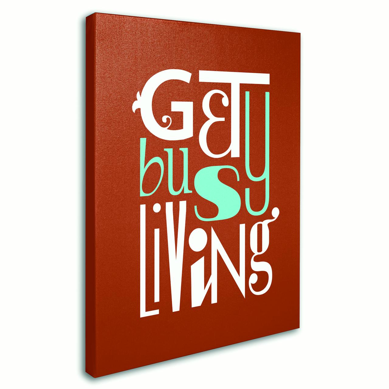 Trademark Fine Art "Get Busy Living III" Canvas Art by Megan Romo