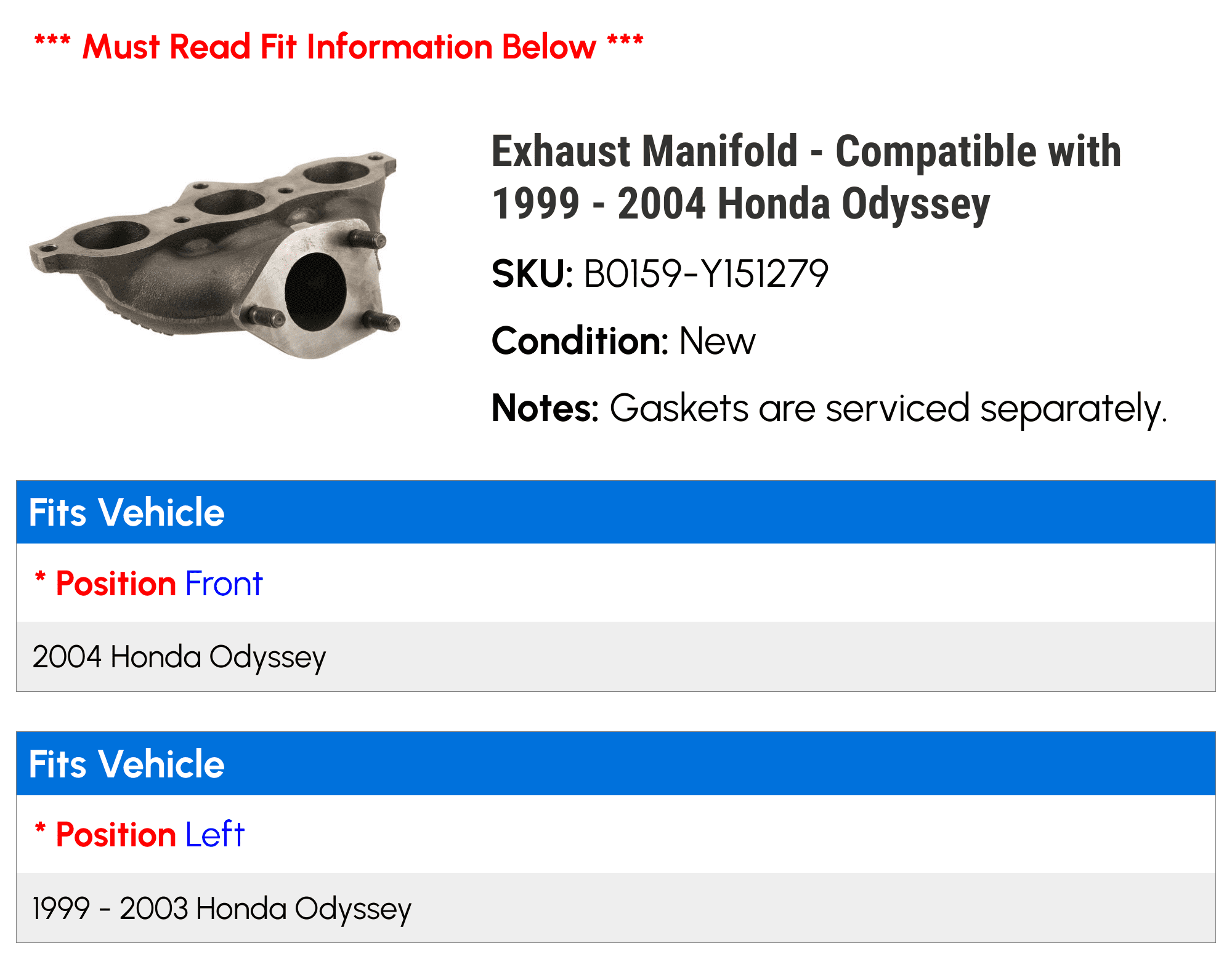 Exhaust Manifold - Compatible with 1999 - 2004 Honda Odyssey 2000 2001 2002 2003