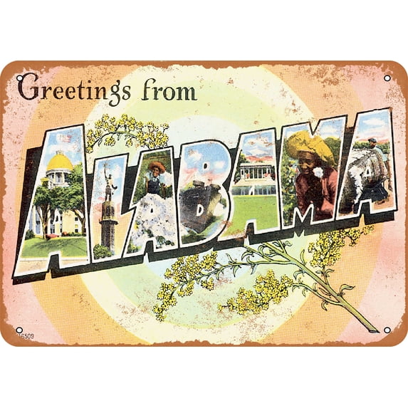 9 x 12 METAL SIGN - Greetings from Alabama - Vintage Rusty Look