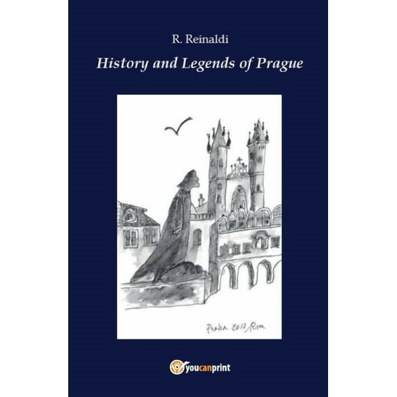 History and legends of Prague (Paperback)