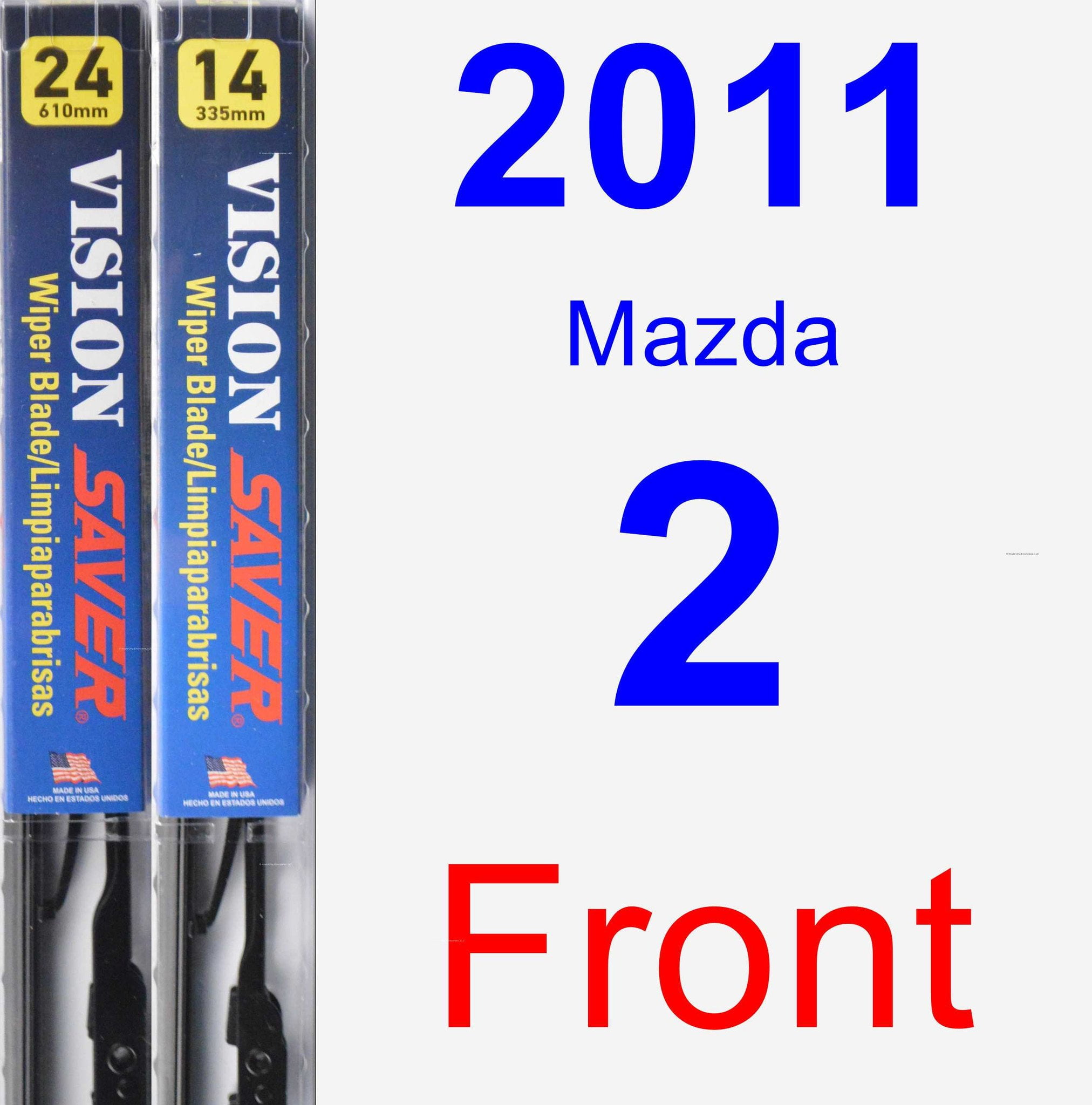 2011 Mazda 2 Wiper Blade Set/Kit (Front) (2 Blades) Vision Saver