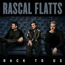 Rascal Flatts - Back To Us - Music & Performance - CD