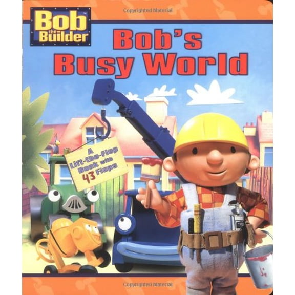Pre-Owned Bob's Busy World (Bob the Builder Jumbo Flap Board Book), 9780689844188, 0689844182, Paperback,