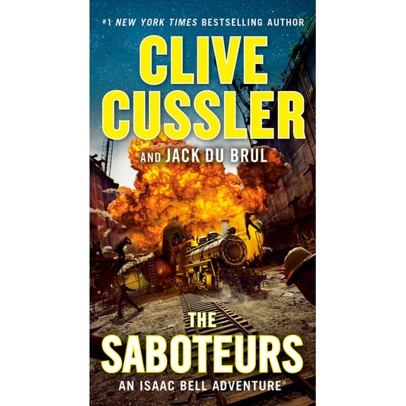 Isaac Bell Adventure The Saboteurs, (Paperback)