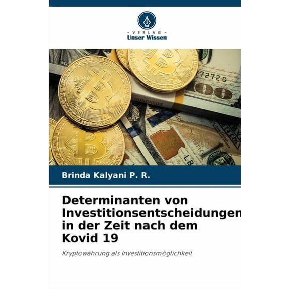 Determinanten von Investitionsentscheidungen in der Zeit nach dem Kovid 19, (Paperback)