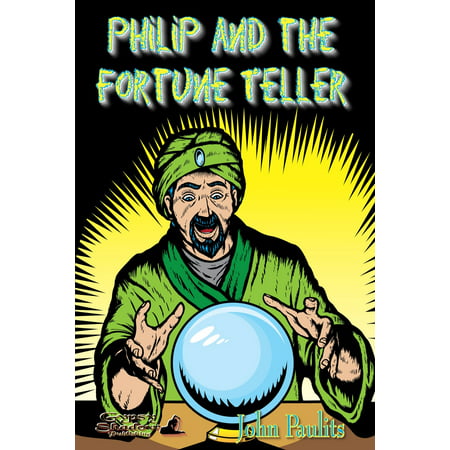 Philip and the Fortune Teller - eBook (Best Fortune Teller App)