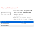 thumbnail image 2 of Valve Cover Gasket - Compatible with 1987 - 1993 BMW 325i Convertible 1988 1989 1990 1991 1992, 2 of 2