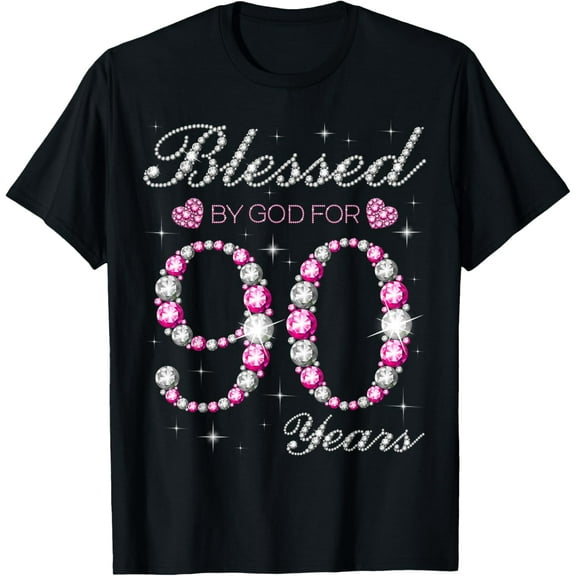 Blessed By God For 90 Years Old 90th Birthday Party B-day T-ShirtMen and women, Black T-shirt, size: Extra large