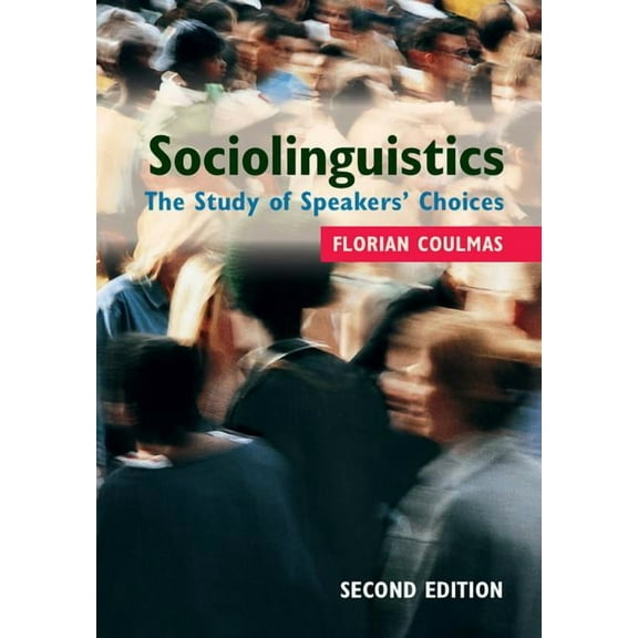 Sociolinguistics: The Study of Speakers' Choices, (Hardcover)