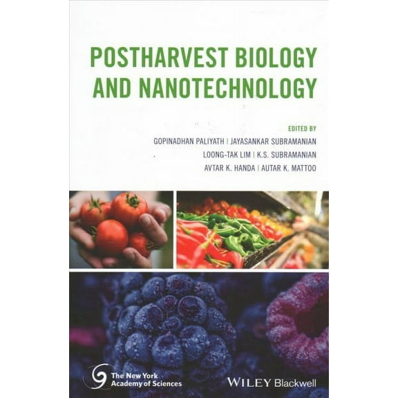 New York Academy of Sciences: Postharvest Biology and Nanotechnology (Hardcover)