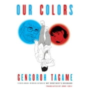 Pantheon Graphic Library: Our Colors (Hardcover)