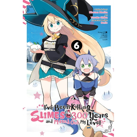 I've Been Killing Slimes for 300 Years a: I've Been Killing Slimes for 300 Years and Maxed Out My Level, Vol. 6 (manga) (Series #6) (Paperback)
