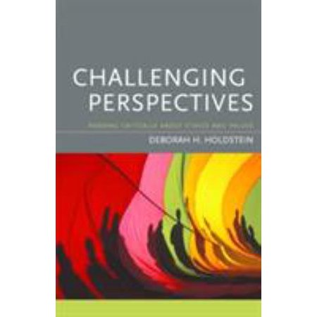 Challenging Perspectives: Reading Critically About Ethics and Values by Deborah Holdstein
