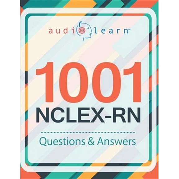 Pre-Owned 1001 NCLEX-RN Questions! (Paperback) by Audiolearn Content Team