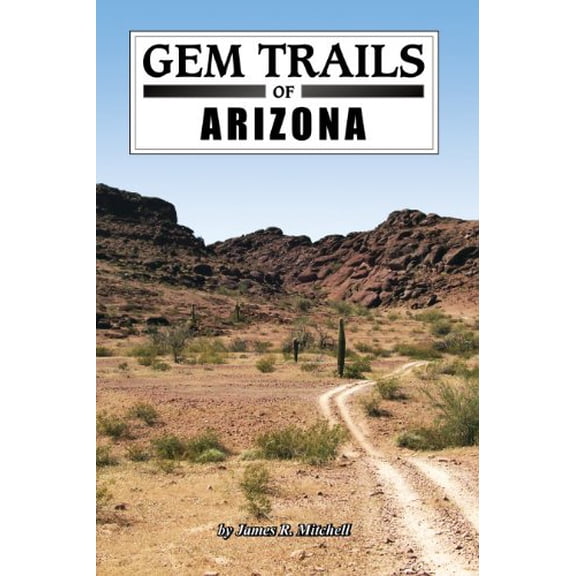 Pre-Owned Gem Trails of Arizona, 9781889786476, 1889786470, Paperback,