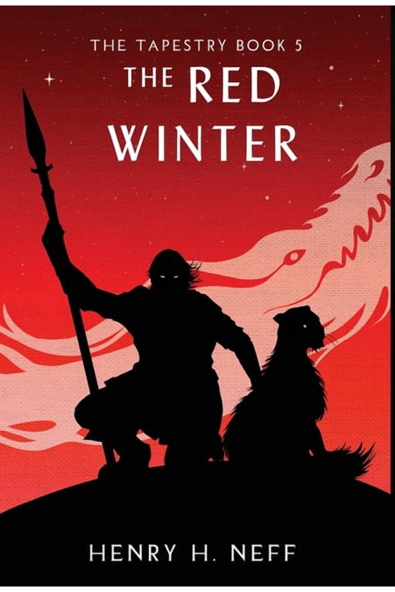 Tapestry The Red Winter: Book Five of The Tapestry, Book 5, (Hardcover)
