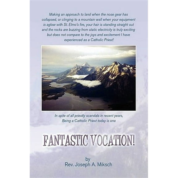 Fantastic Vocation! (Hardcover) by Joseph A Miksch