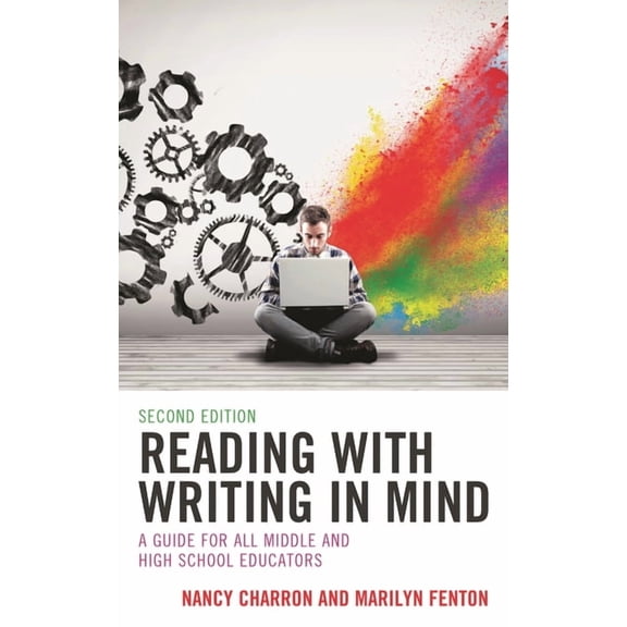 Reading with Writing in Mind: A Guide for All Middle and High School Educators, (Hardcover)