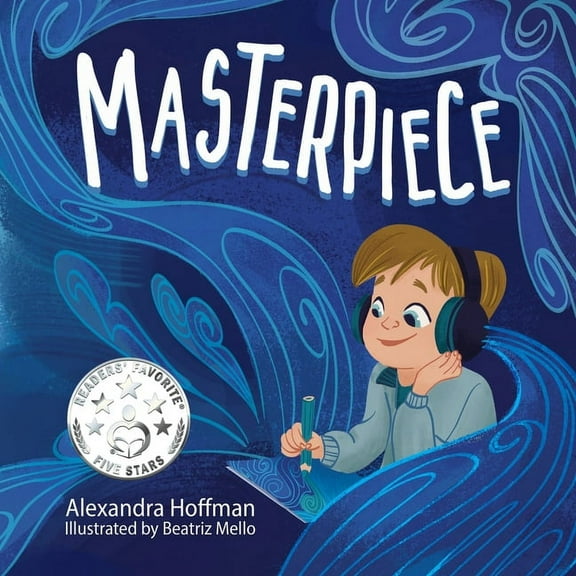 Masterpiece: an inclusive kids book celebrating a child on the autism spectrum, (Paperback)