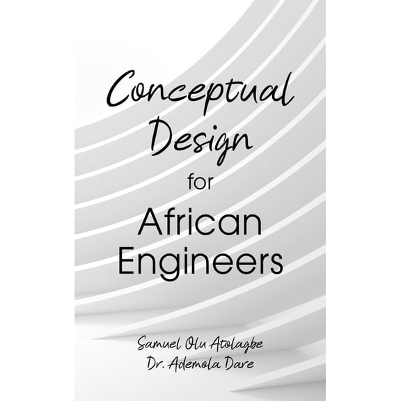 Conceptual Design for African Engineers, (Hardcover)
