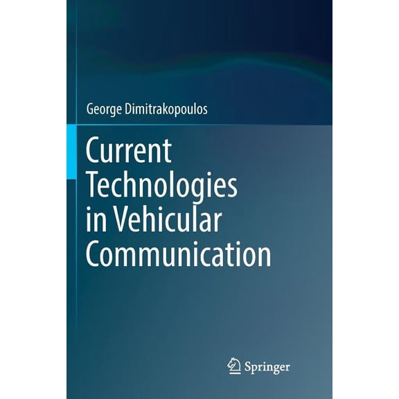 Current Technologies in Vehicular Communication, (Paperback)