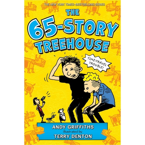 The 65-Story Treehouse: Time Travel Trouble! (Paperback)