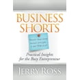 thumbnail image 1 of Business Shorts: Practical Insights for the Busy Entrepreneur, 1 of 2