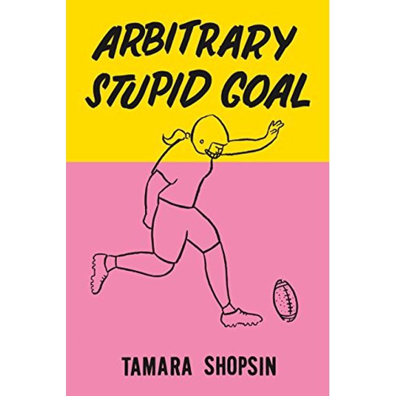 Pre-Owned Arbitrary Stupid Goal (Hardcover) 0374105863 9780374105860