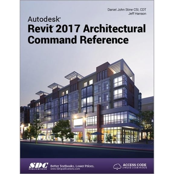 Pre-Owned Autodesk Revit 2017 Architectural Command Reference (Including unique access code) (Paperback) by Daniel Stine, Jeff Hanson