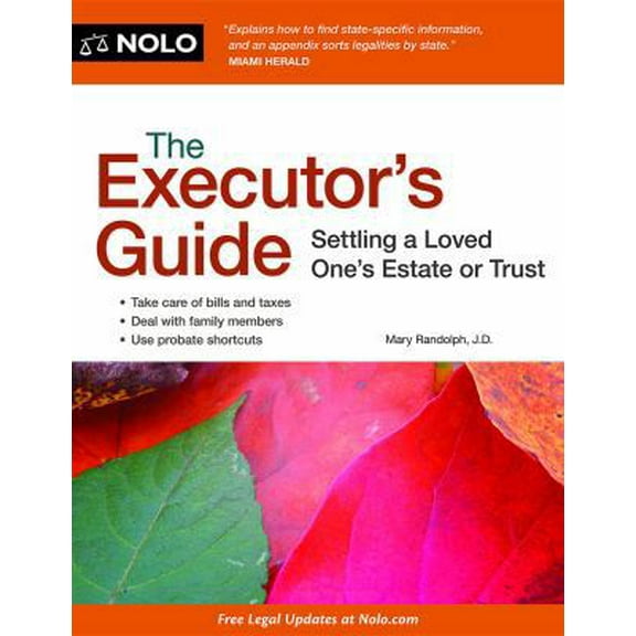Pre-Owned The Executor's Guide: Settling a Loved One's Estate or Trust (Paperback) 1413319734 9781413319736