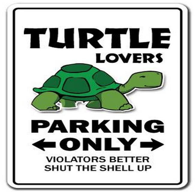 SignMission Z-Turtle Lovers 8 x 12 in. Decal - Turtle Lovers Parking ...