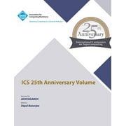 ICS 25th Anniversary Volume (Paperback)