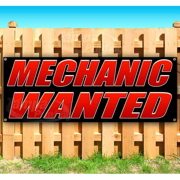Mechanic Wanted 13 oz Vinyl Banner With Metal Grommets