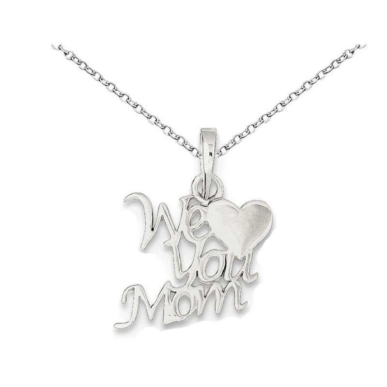 We Love You Mom Pendant Necklace in 
