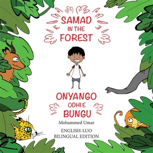 Pre-Owned Samad in the Forest Samad in the Forest: English-Luo Bilingual Edition, (Paperback)