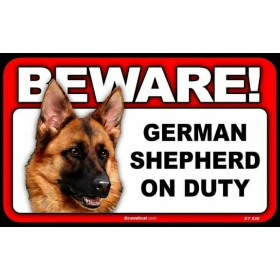 BEWARE Guard Dog on Duty Sign - German Shepherd