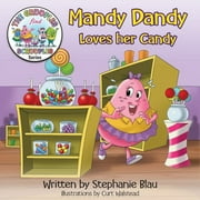 Mandy Dandy Loves her Candy (Paperback)