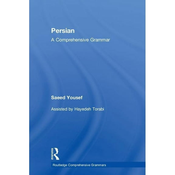 Routledge Comprehensive Grammars Persian: A Comprehensive Grammar, (Hardcover)