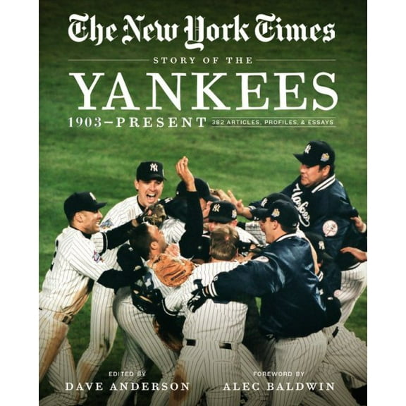 The New York Times Story of the Yankees