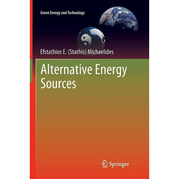 Green Energy and Technology Alternative Energy Sources, (Paperback)