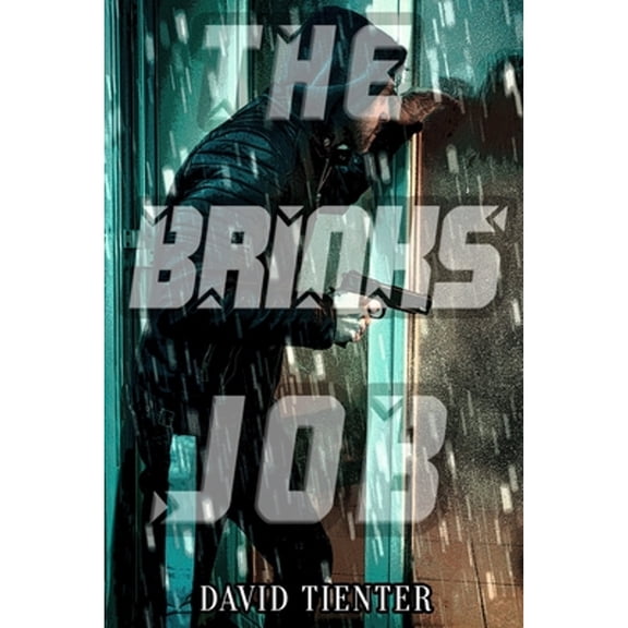 The Brinks Job (Paperback) by David Tienter