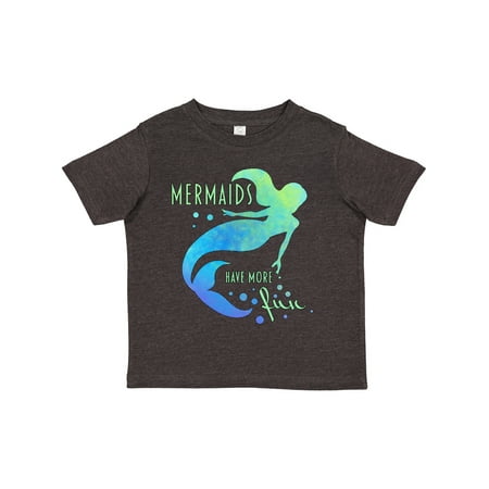 

Inktastic Mermaids Have More Fun Gift Toddler Boy or Toddler Girl T-Shirt
