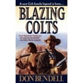 thumbnail image 1 of Pre-Owned Blazing Colts (Unknown) 0451195701 9780451195708, 1 of 1