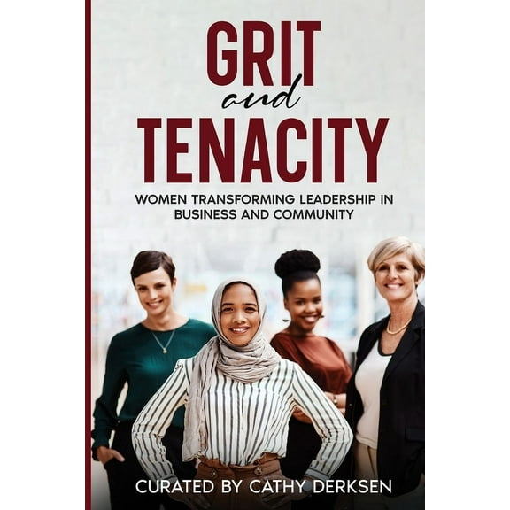Grit and Tenacity, (Paperback)