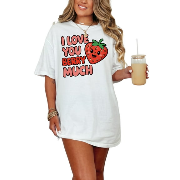 Cute Strawberry I Love You Berry Much T-Shirt, Funny Fruit Lover Shirt, Adorable Romantic Gift Tee, Unique Graphic Tee for Him or Her, White Comfort Colors T-Shirt, Small