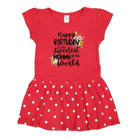 

Inktastic Happy Birthday to the Sweetest Mommy in the World Gift Baby Girl Dress